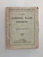 Rare Vintage Magic Book - A Few Jardine Ellis Secrets By George Johnson 1925 picture