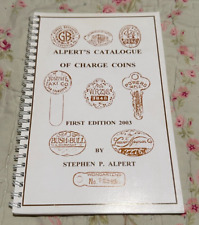ALBERT'S CATALOGUE OF CHARGE COINS 2003 SPIRAL BOUND PREDECESSORS OF CREDIT CARD picture