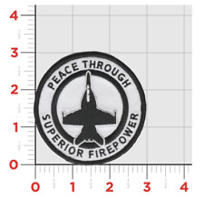 PEACE THROUGH SUPERIOR FIREPOWER EMBROIDERED PATCH picture