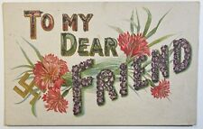 To My Dear Friend Antique Embossed Floral Postcard picture