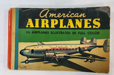 1940 American Airplanes - 56 Airplanes Illustrated In Full Color picture