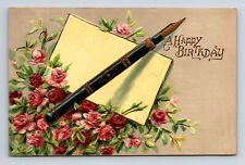 1908 Happy Birthday Fountain Pen Note Envelope Roses Flowers Greeting Postcard picture