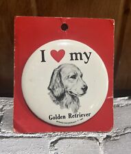 Vintage Pin Pinback Button Irish I Love My Golden retriever Dog 1980 picture