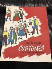 How to Make Costumes for School Plays and Pageants Booklet by RIT Products picture