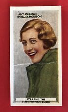 1935 Aviatrix AMY JOHNSON Godfrey Phillips IN THE PUBLIC EYE Tobacco Card #43 picture