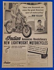 1948 INDIAN LIGHTWEIGHT MOTORCYCLE ORIGINAL PRINT AD W/ BOB FELLER MLB PITCHER picture
