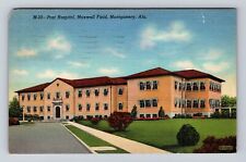 Montgomery AL-Alabama, Post Hospital, Maxwell Field, Vintage c1942 Postcard picture