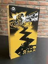 Death Ray Graphics: Jason Yunbluth's WEAPON BROWN *Signed* picture