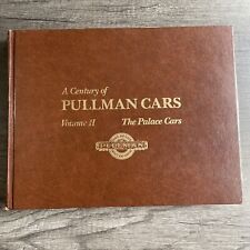 A CENTURY OF PULLMAN CARS VOL 2 THE PALACE CARS picture