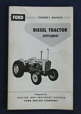 GENUINE 1962-1967 FORD 2000 & 4000 DIESEL TRACTOR OPERATORS MANUAL SUPPLEMENT picture