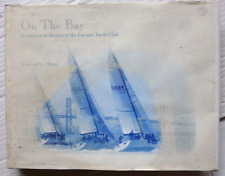 On the Bay, Centennial History of Encinal Yacht Club - 1994 w/ Jacket picture