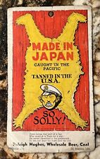 WWII PATRIOTIC ADVERTISING - MADE IN JAPAN SAILOR PELT CAUGHT IN PACIFIC SILLY picture