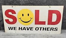 Vintage Real Estate Sign Realtor SOLD WE HAVE OTHERS Rare Double Sided 24