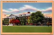 Chambersburg PA-Pennsylvania, Main Bldg., Penn Hall School For Girls, Postcard picture