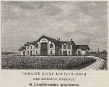 MÉDOC SAINT-JULIEN Domaine St-Louis-du-Bosq Cru Bourgeois Supérieur SMALL 1908 picture