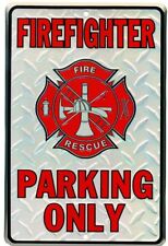 Firefighter Parking ONLY / Fire and Rescue sign  ..  8x12 metal sign   picture