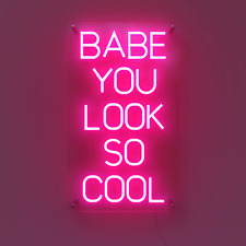 Premium American Brand |  “Babe You Look so Cool” Large Neon Sign | Safe Acrylic picture