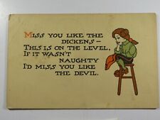 1914 Antique Postcard Comic Miss You Like The Dickens Lady Sits On Chair A5329 picture