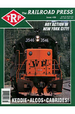 TRP The Railroad Press Magazine Issue #33 Keddie Wye; New York City; CA Cruising picture