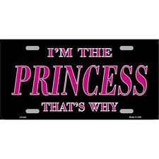 Princess Thats Why Metal Motorcycle License Plate Sign Car Truck Wall Home picture