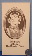 Elsie The Cow ~ 20 Page Booklet The Story of Elsie ~ The Borden Cow ~ Old picture