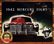 Vintage - 1942 Mercury Eight - Metal Sign 11 x 14 picture