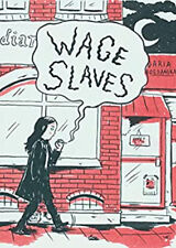 Wage Slaves  Paperback picture