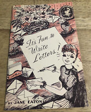 Vintage 1951 Its Fun to Write Letters by Jane Eaton Softcover Booklet - 32 pages picture
