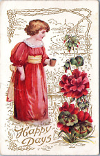 1909 Embossed Postcard - Girl in Red Robe holding Cup - Flowers - Happy Days picture