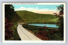 Tunkhannock PA-Pennsylvania, Sullivan Trail Approaching, Vintage Postcard picture