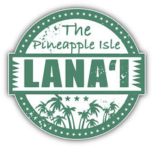 Lanai Hawaii Island Grunge Travel Stamp Car Bumper Sticker Decal 5