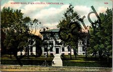 1909 LANCASTER PA, F & M College, Science Bldg, Bosselman Co postcard jj137 picture
