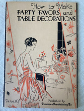 1928 Bklt How To Make Party Favors And Table Decorations / Dennison Mfg picture