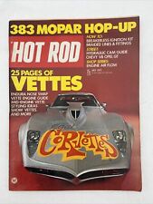 HOT ROD 1973 JULY - VETTE SPECIAL MONGOOSE & SNAKE picture