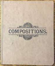 Antique 1890’s Compositions Notebook, Student Ledger, Original picture