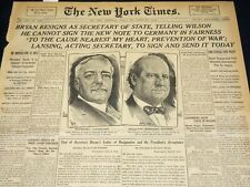 1915 JUNE 9 NEW YORK TIMES - BRYAN RESIGNS AS SACRETARY OF STATE - NT 7698 picture