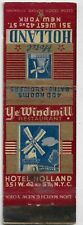 Hotel Holland & Ye Windmill Restaurant NYC Empty Matchcover picture