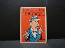 1961 Donruss Idiot Card # 33 You tell 'em Pieface...  picture