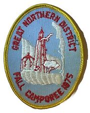 Great Northern District Patch 1975 Fall Camporee BSA Boy Scouts Of America Badge picture
