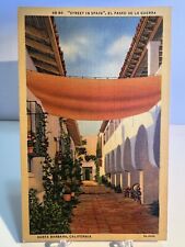Postcard “Street in Spain” El Paseo de la Guerra, Santa Barbara, California picture