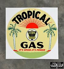 TROPICAL GAS DECAL picture