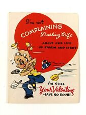 Vintage 1948 Valentine's Card I'm Not Complaining Darling Wife Humor Collectible picture