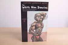 The White Man Dancing Clifford Lawrence Meth Novel - 1996 picture