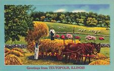ILLINOIS POSTCARD: VIEW OF FARMERS WORKING GREETINGS FROM TEUTOPOLIS, IL picture