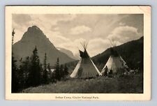 Glacier National Park, Indian Camp, Antique Souvenir Vintage Postcard picture