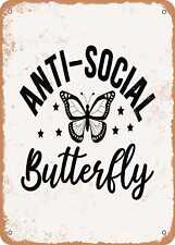 Metal Sign - Anti Social Butterfly - 3 - Vintage Rusty Look picture