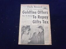 1958 JULY 3 BOSTON DAILY RECORD NEWSPAPER-GOLDFINE OFFERS TO REPAY GIFTS-NP 6346 picture