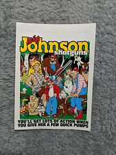 Vintage big Johnson Sticker Decal You'll Get Lots Of Action When You Give Her..  picture